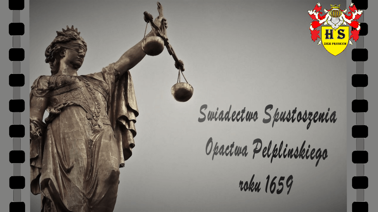 Chronologia wydarzeń Historii Szlacheckiej 53 Zeznanie Podatkowe Pelplin czas Potopu Szwedzkiego 1659 roku