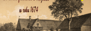 Chronologia wydarzeń Historii Szlacheckiej 41 Makowiecki arenda folwarku w Kozielcu roku 1674