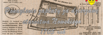 Chronologia wydarzeń Historii Szlacheckiej 22 Ponaglenie zapłaty za dzierżawę starostwa Nowskiego 1705 rok