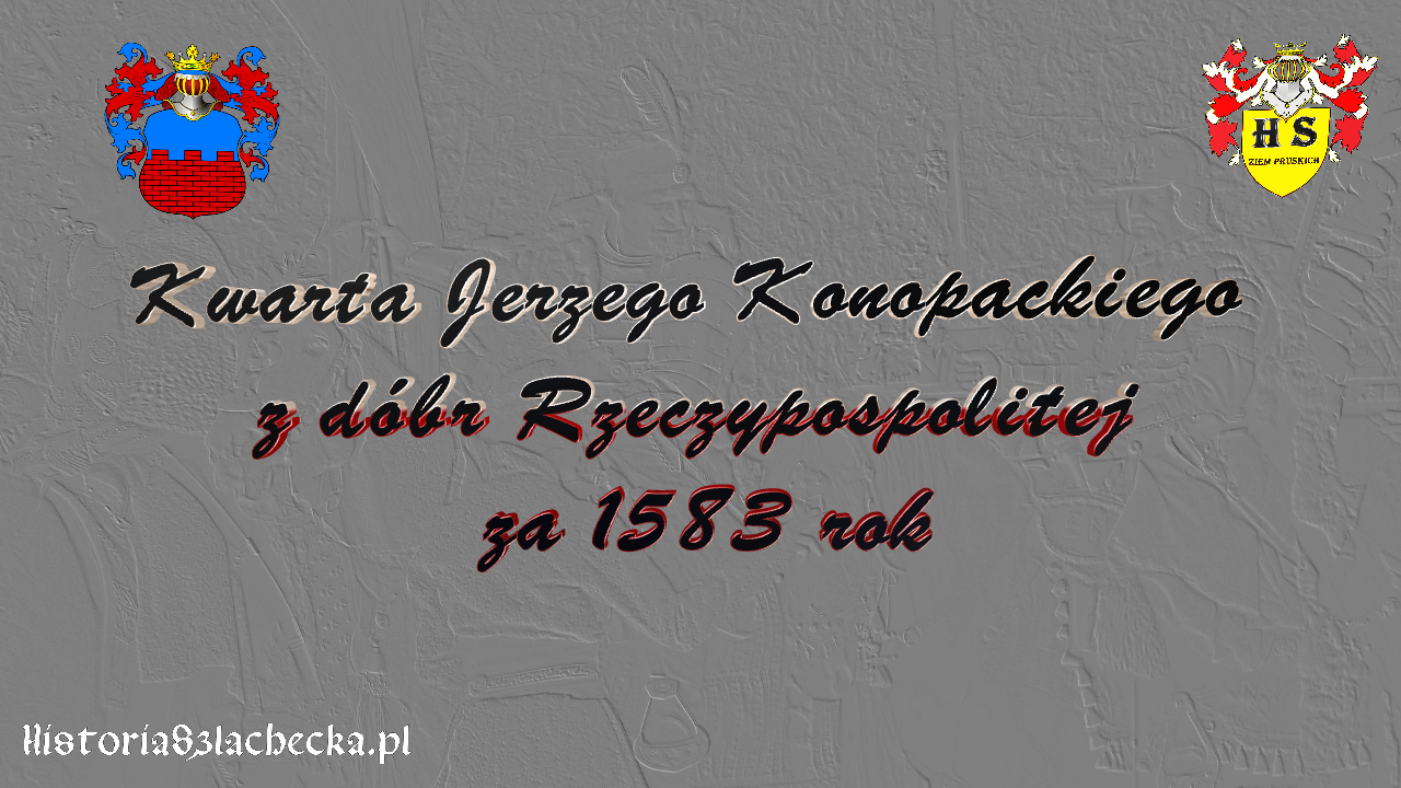 Kwarta Konopackiego z dóbr Rzeczypospolitej za 1583 rok