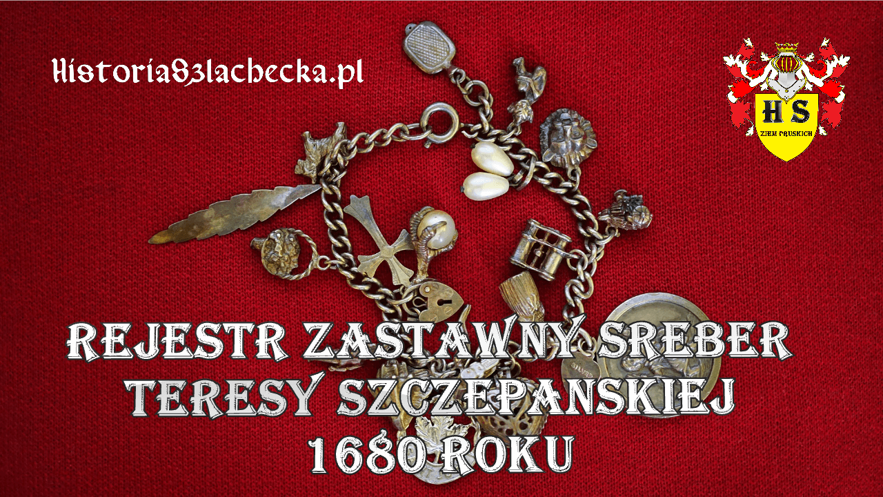 Rejestr zastawny sreber Teresy Szczepańskiej 1680 roku