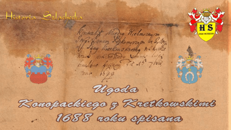 Ugoda Konopackiego z Kretkowskimi 1688 roku spisana