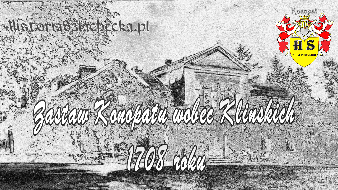 Zastaw Konopatu wobec Klińskich 1708 roku