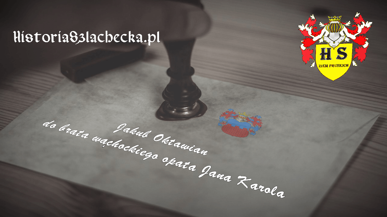List Jakuba Oktawiana do Opata Jana Karola