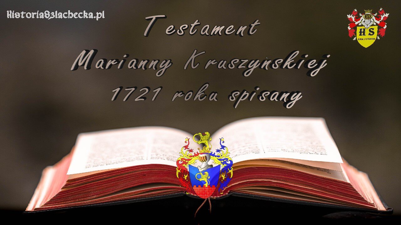 Testament Marianny Kruszyńskiej 1721 roku spisany